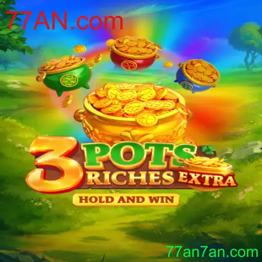 Explorando o Jogo 3potsExtra e sua Conexão com 77AN.com
